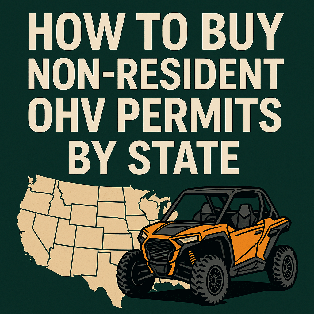 non-resident vehicle permit non-resident vehicle permit restrictions non-resident vehicle permit rules HOW TO BUY NON-RESIDENT OHV PERMITS BY STATE