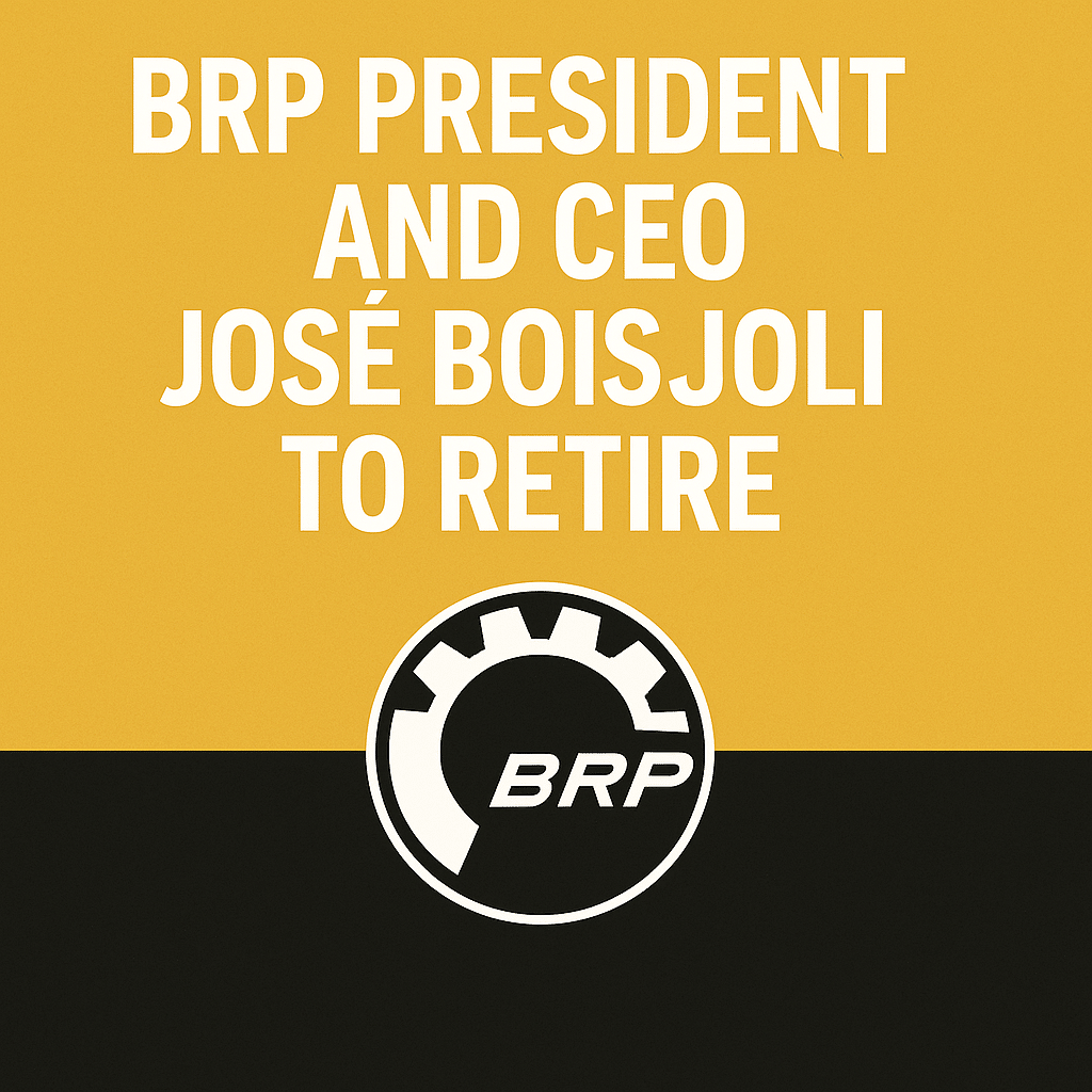 brp executive team shift BRP leadership change BRP CEO retirement