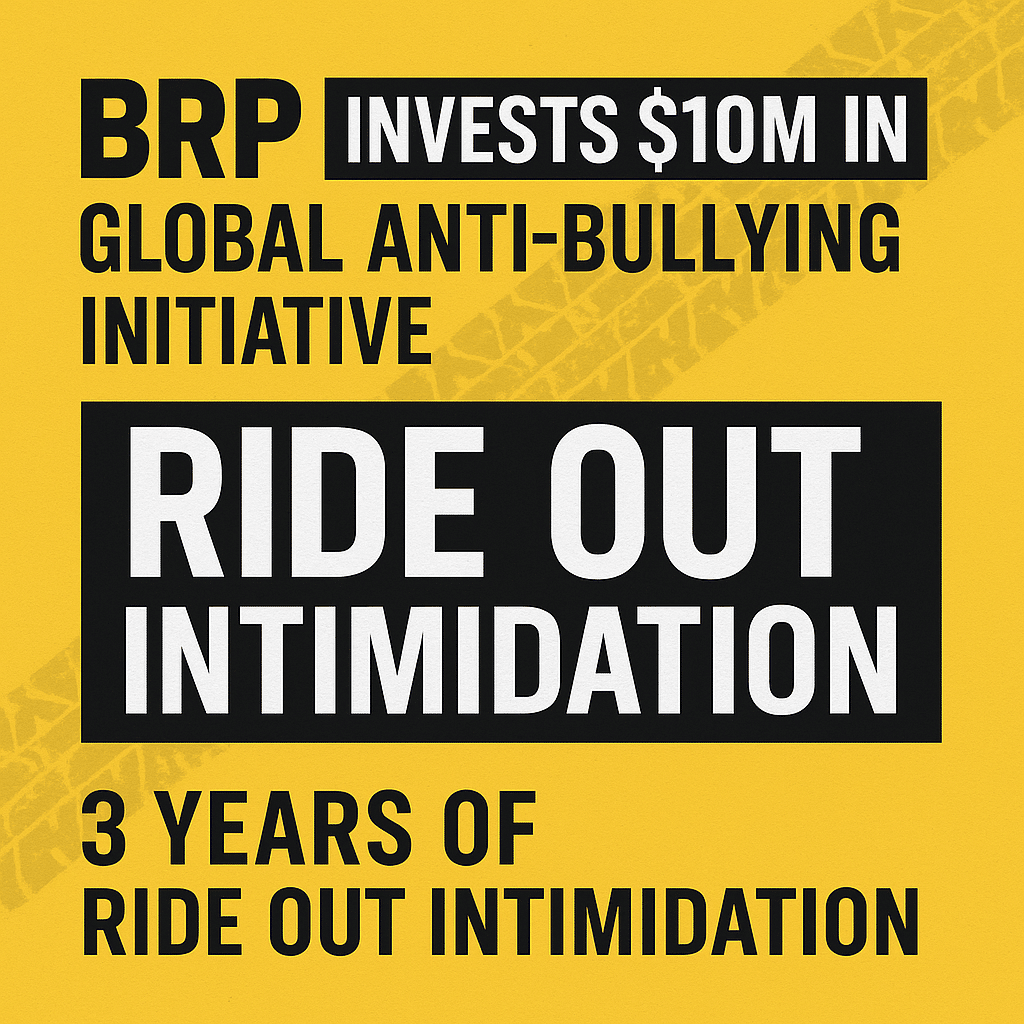 BRP Ride Out Intimidation anti-bullying powersports initiative BRP Yellow Day 2025